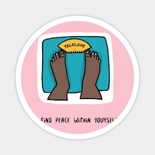 Find Peace Within Yourself T-shirt Magnet